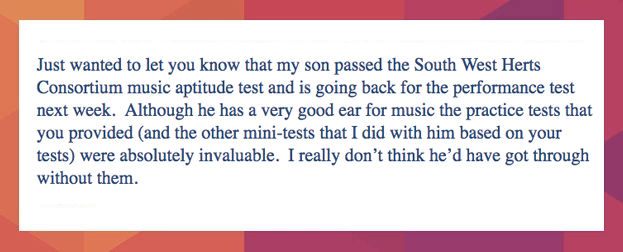 Thank you to a parent of a student sitting the SW Herts Consortium Music Aptitude Test for this feedback (September 2016)